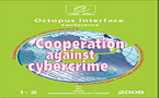 <b>Une conférence propose des lignes directrices novatrices sur la cybercriminalité pour renforcer la coopération entre services de répression et fournisseurs de services Internet</b><br><br>